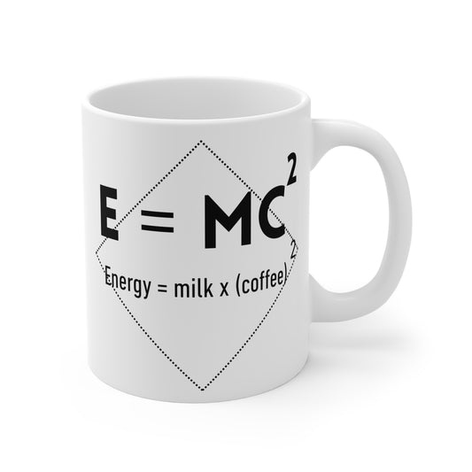 E = MC² Coffee Mug | 11oz Funny Science Mug | Energy = Milk x Coffee Formula Design